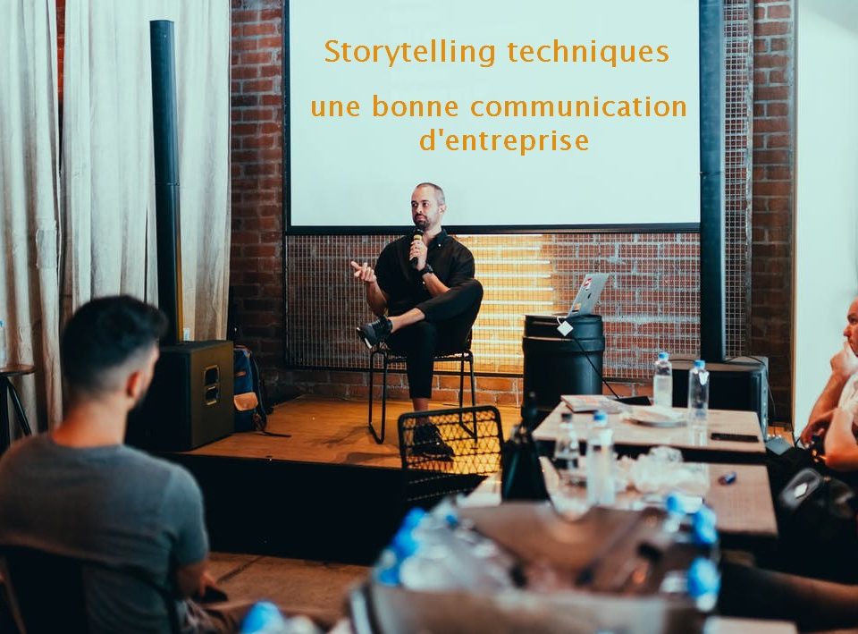 Les techniques de storytelling au service d'une bonne communication